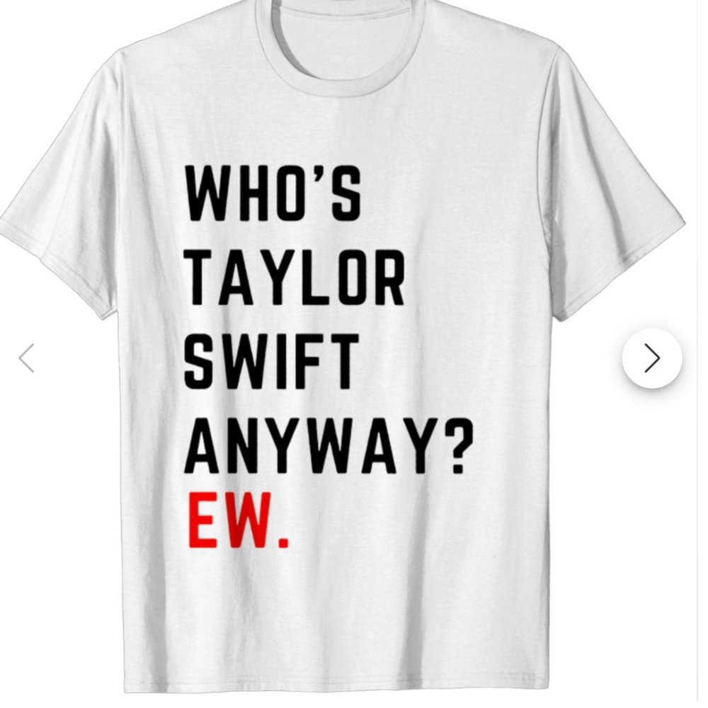 Whos Swift Anyway? Ew. Shirt, Taylor Swift Eras Tour, Size: M, Color: White